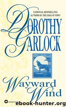 Wayward Wind by Dorothy Garlock