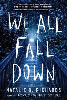 We All Fall Down by Natalie D. Richards