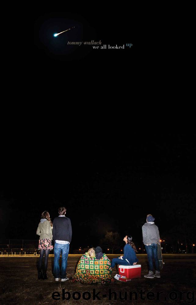 We All Looked Up by Wallach Tommy