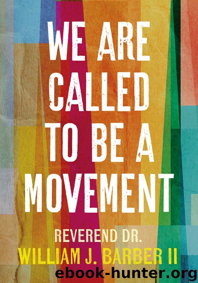 We Are Called to Be a Movement by William Barber