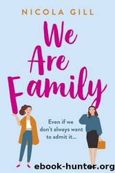 We Are Family by Nicola Gill