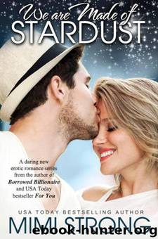 We Are Made of Stardust by Mimi Strong