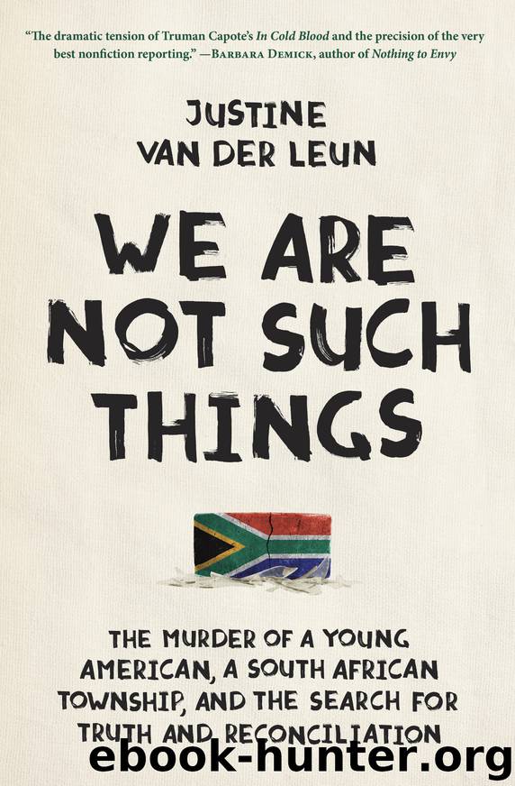 We Are Not Such Things by Justine van der Leun