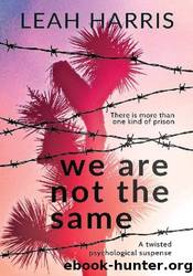 We Are Not The Same by Leah Harris