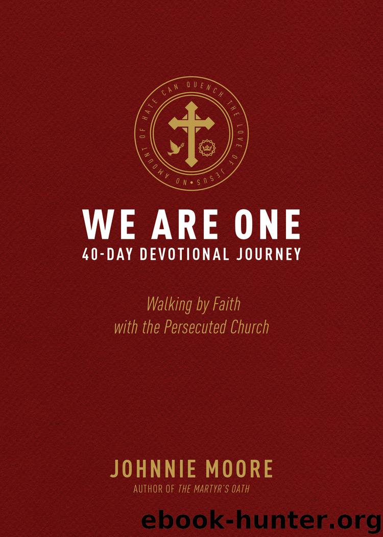 We Are One by Johnnie Moore
