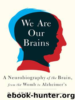 We Are Our Brains by D. F. Swaab