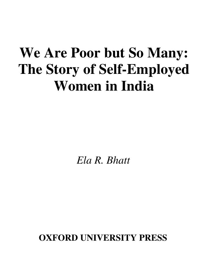 We Are Poor but So Many: The Story of Self-Employed Women in India by Ela R. Bhatt