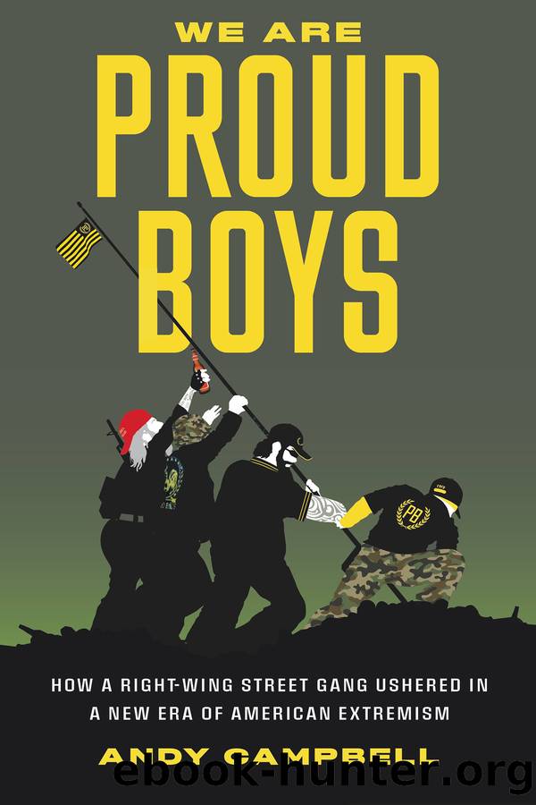 We Are Proud Boys by Andy B. Campbell