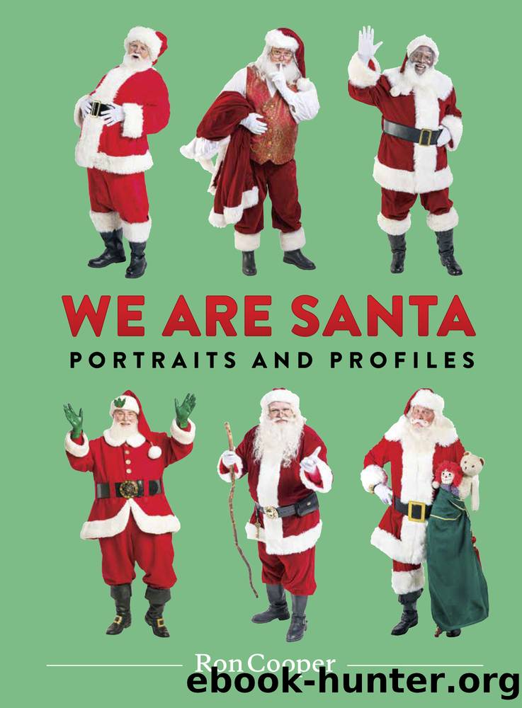We Are Santa by Ron Cooper