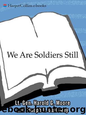 We Are Soldiers Still by Harold G. Moore