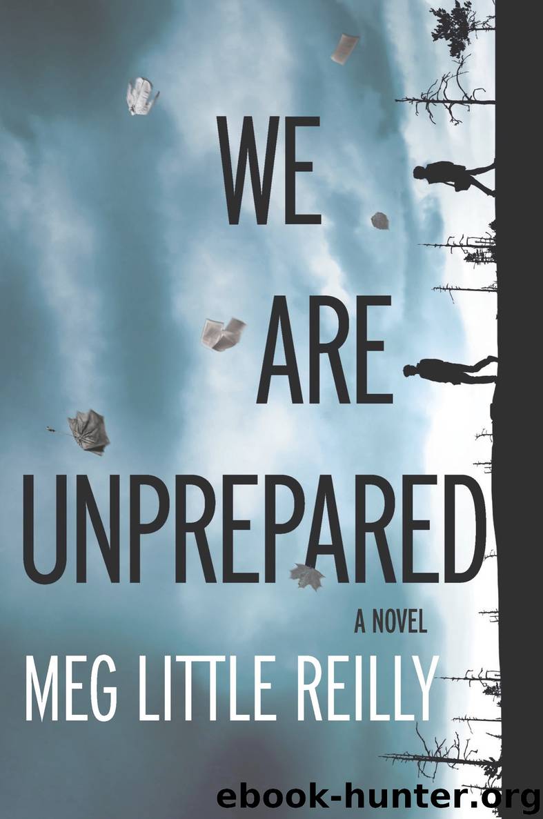 We Are Unprepared by Meg Little Reilly