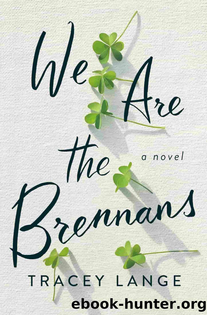 We Are the Brennans by Tracey Lange