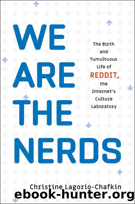 We Are the Nerds by Christine Lagorio-Chafkin