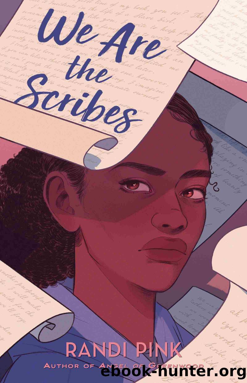 We Are the Scribes by Randi Pink