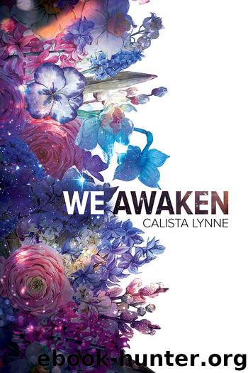We Awaken by Calista Lynne