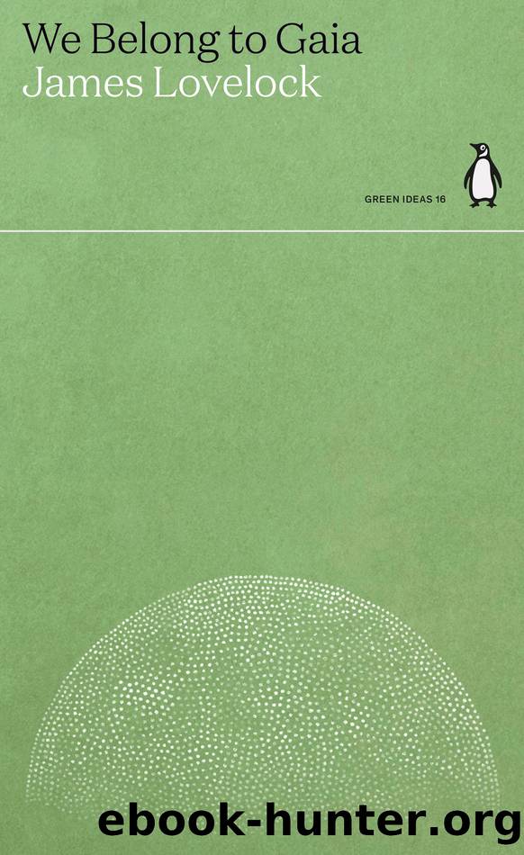 We Belong to Gaia by James Lovelock