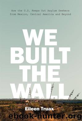 We Built the Wall by Eileen Truax