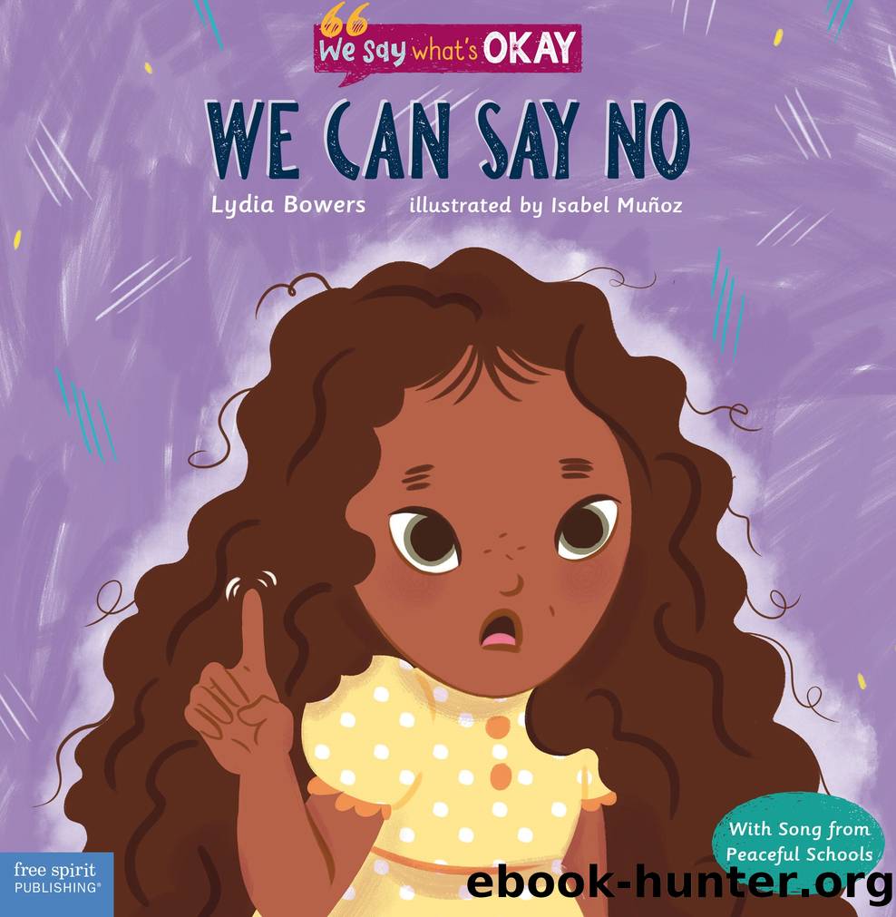 We Can Say No by Lydia Bowers