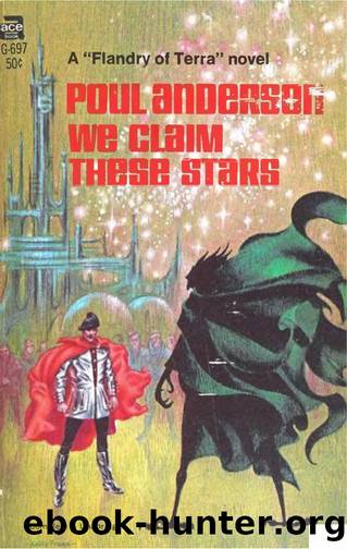 We Claim These Stars (1959) by Poul Anderson