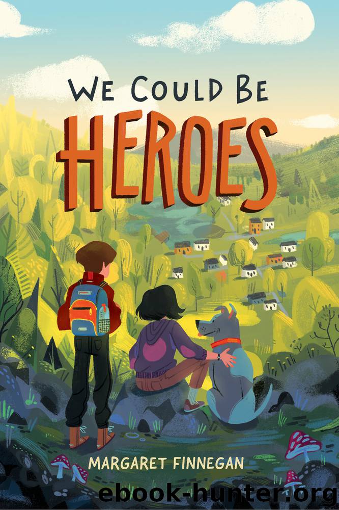 We Could Be Heroes by Margaret Finnegan