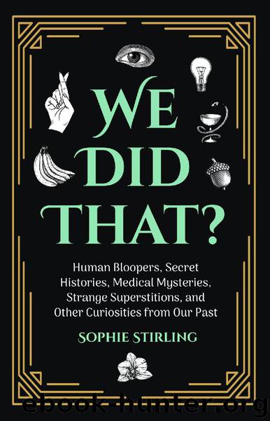 We Did That? by Sophie Stirling