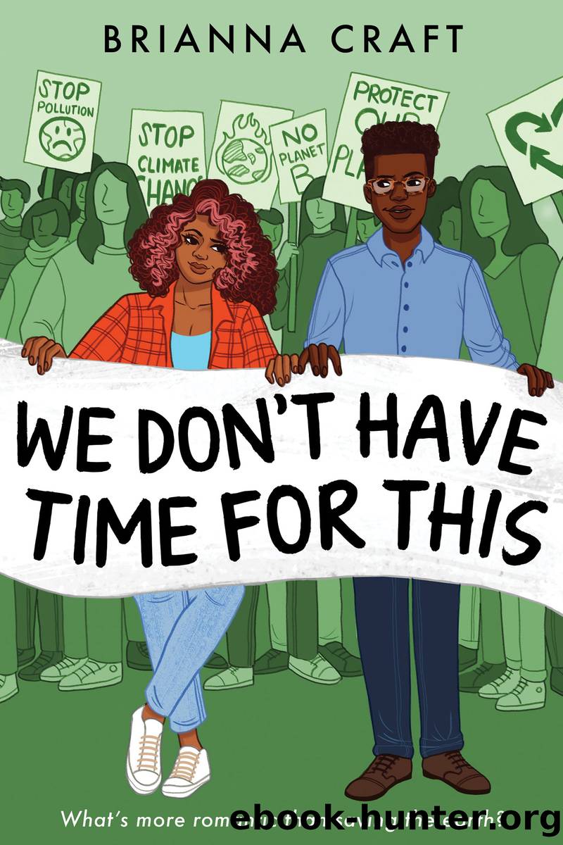 We Don't Have Time for This by Brianna Craft