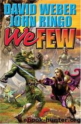 We Few by Weber David & Ringo John