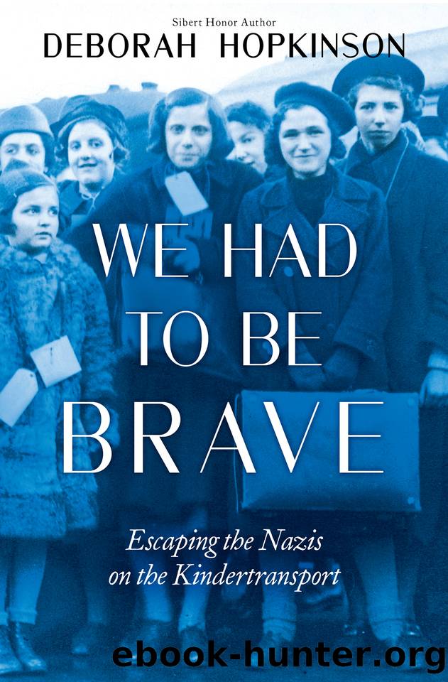 We Had to Be Brave by Deborah Hopkinson