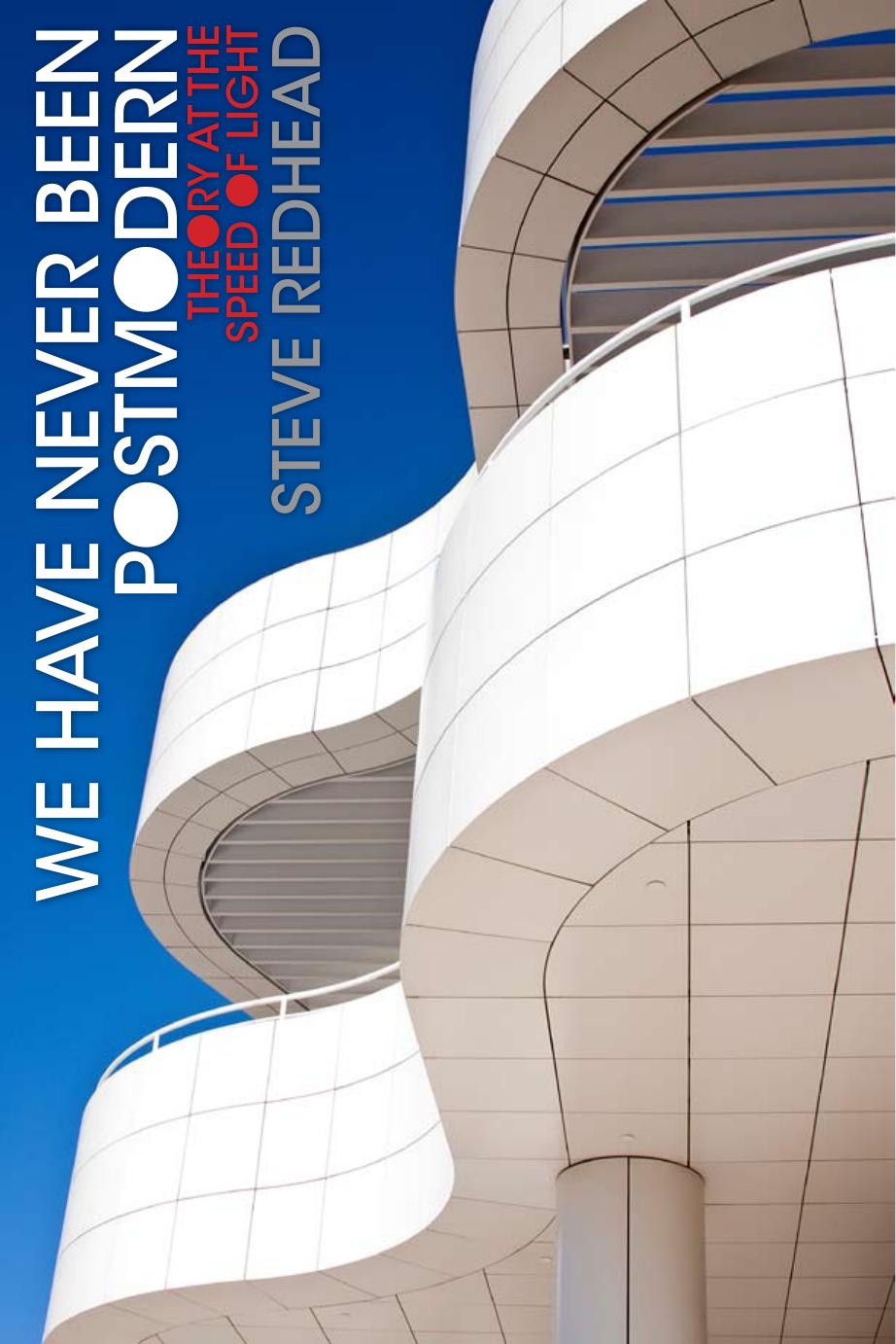 We Have Never Been Postmodern by Redhead & Steve