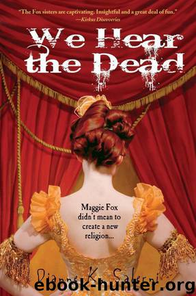 We Hear the Dead by Dianne K. Salerni