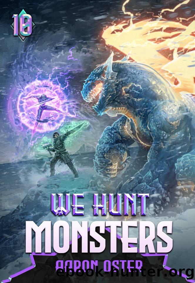 We Hunt Monsters 10 by Aaron Oster