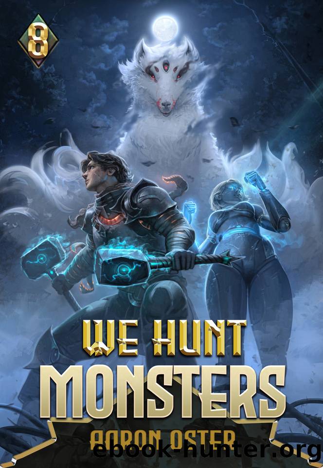 We Hunt Monsters 8 by Aaron Oster