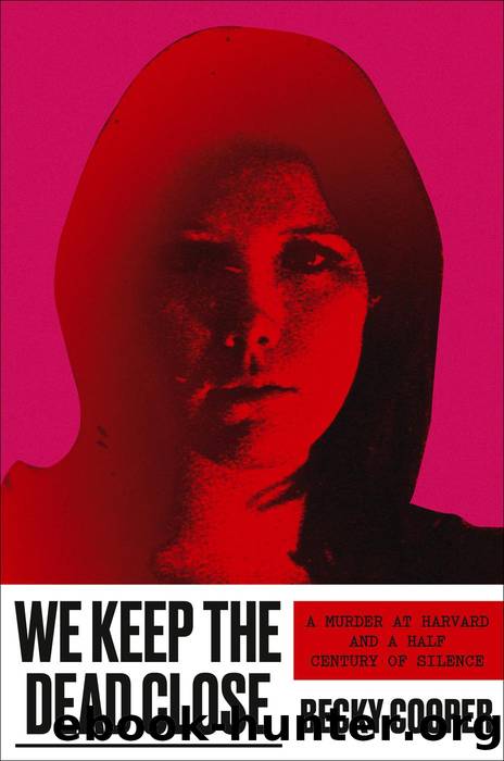 We Keep the Dead Close by Becky Cooper