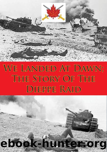 We Landed At Dawn; The Story Of The Dieppe Raid by Alexander B. Austin