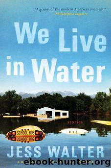 We Live in Water by Walter Jess