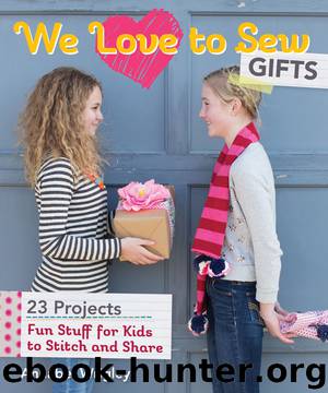 We Love to Sew—Gifts by Annabel Wrigley