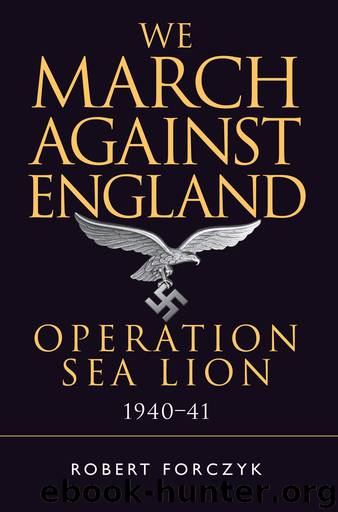 We March Against England by Robert Forczyk