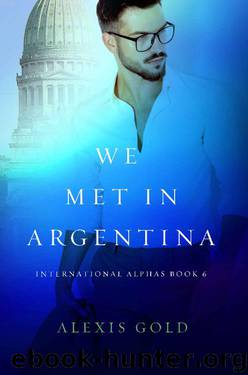 We Met In Argentina by Alexis Gold & Simply BWWM