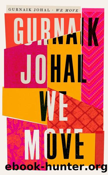 We Move by Gurnaik Johal