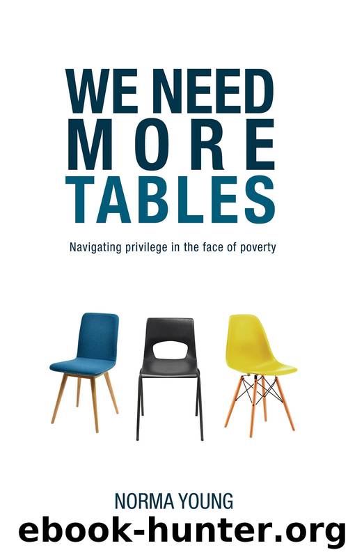 We Need More Tables by Norma Young