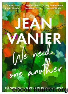 We Need One Another by Jean Vanier