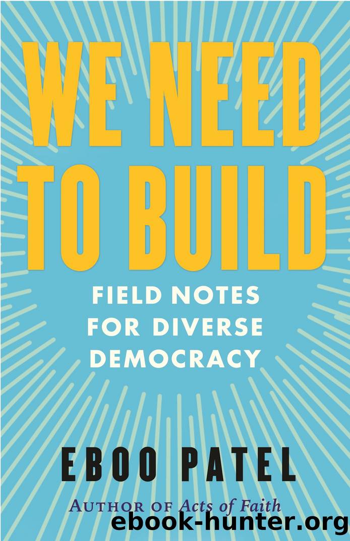 We Need to Build by Eboo Patel