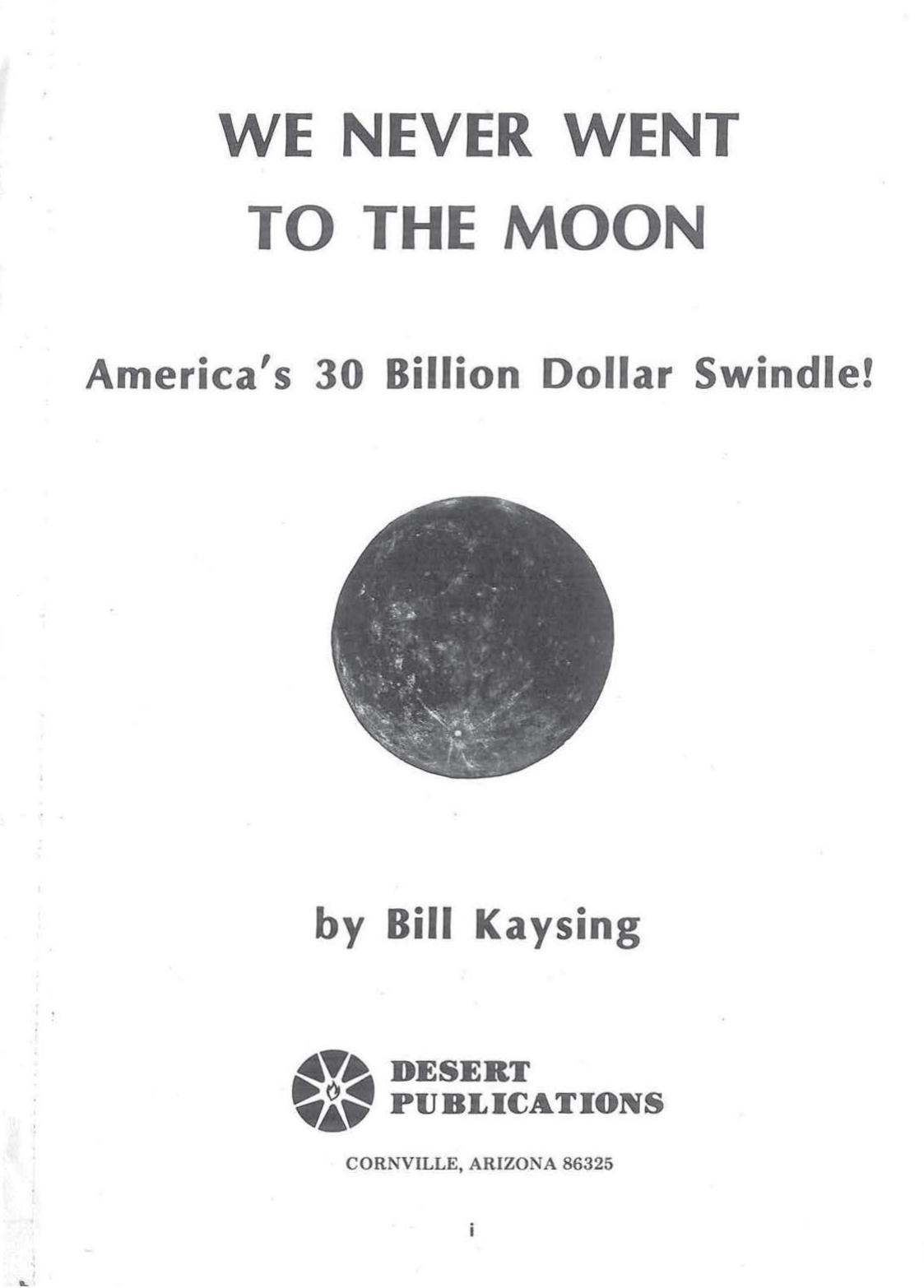 We Never Went to the Moon by Bill Kaysing