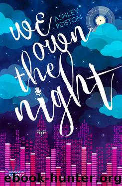 We Own the Night (Radio Hearts #2) by Ashley Poston