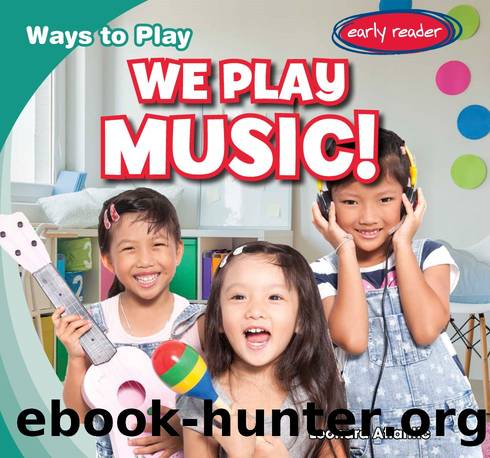We Play Music! by Leonard Atlantic