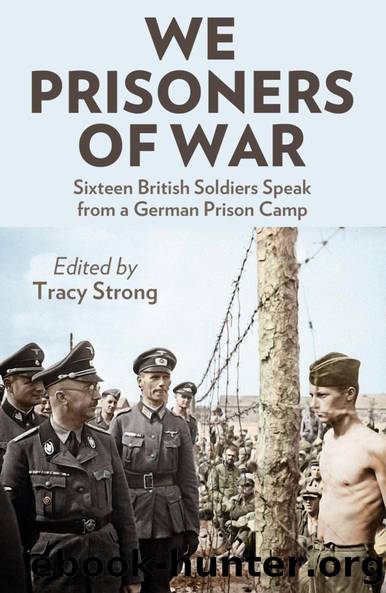 We Prisoners of War by Tracy Strong