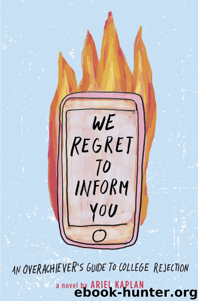 We Regret to Inform You by Ariel Kaplan