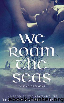 We Roam The Seas by Theresa Marguerite Hewitt
