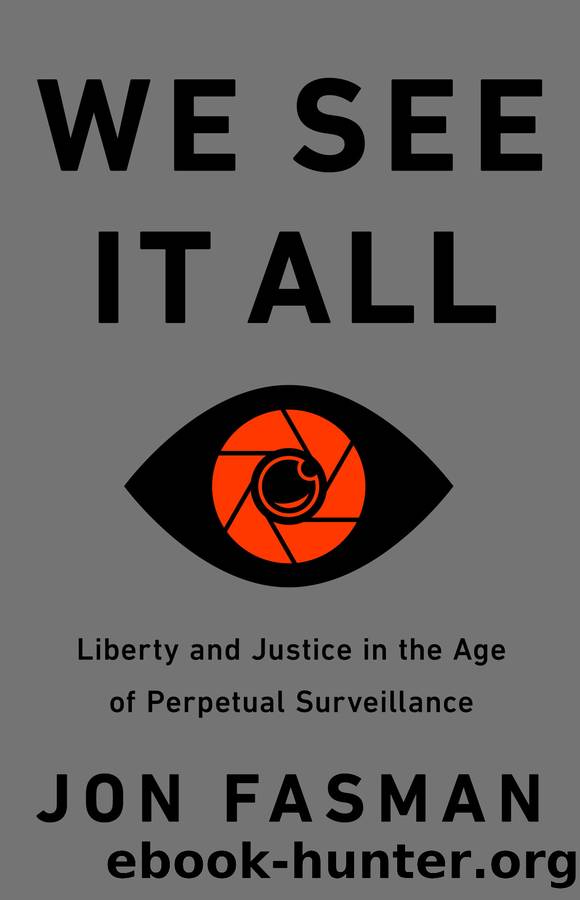 We See It All by Jon Fasman