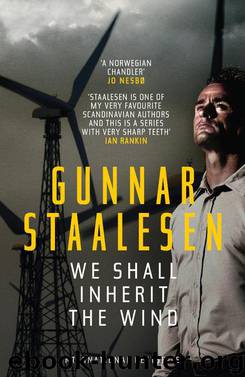 We Shall Inherit the Wind by Gunnar Staalesen